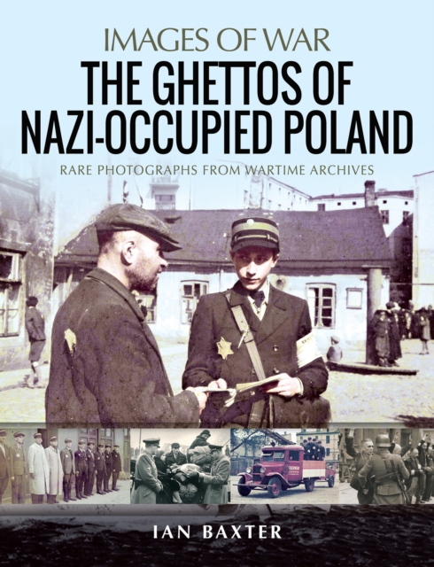 Book Cover for Ghettos of Nazi-Occupied Poland by Ian Baxter