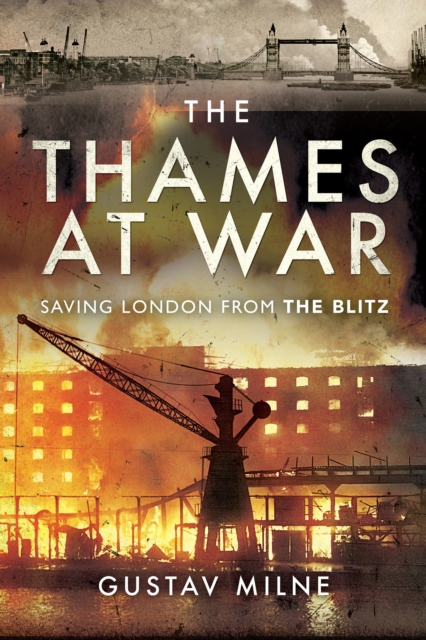 Book Cover for Thames at War by Gustav Milne