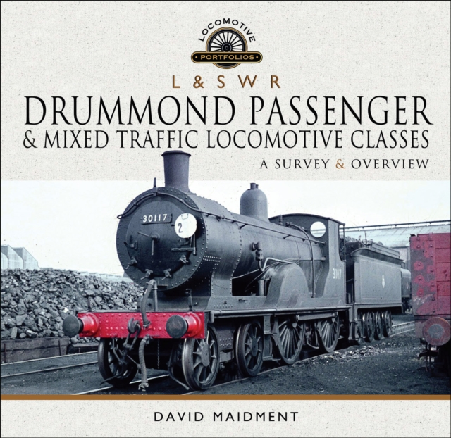 Book Cover for L & S W R Drummond Passenger & Mixed Traffic Locomotive Classes by David Maidment