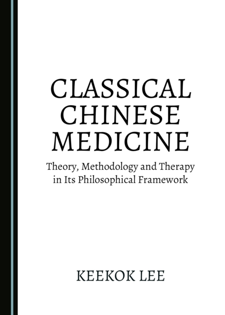 Book Cover for Classical Chinese Medicine by Lee, Keekok