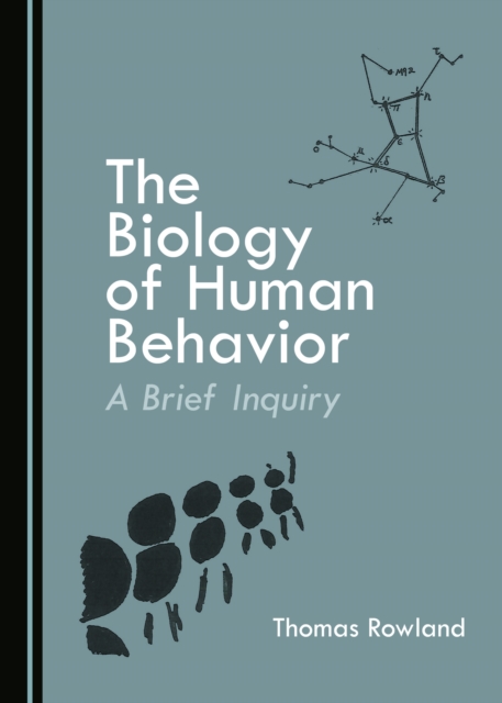 Book Cover for Biology of Human Behavior by Thomas Rowland