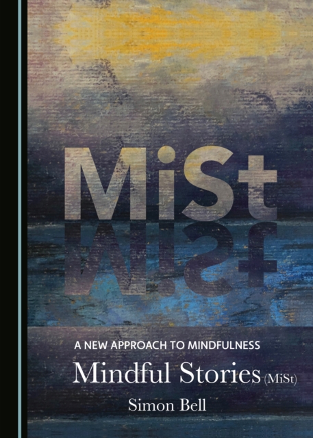 Book Cover for New Approach to Mindfulness by Simon Bell