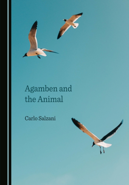 Book Cover for Agamben and the Animal by Carlo Salzani