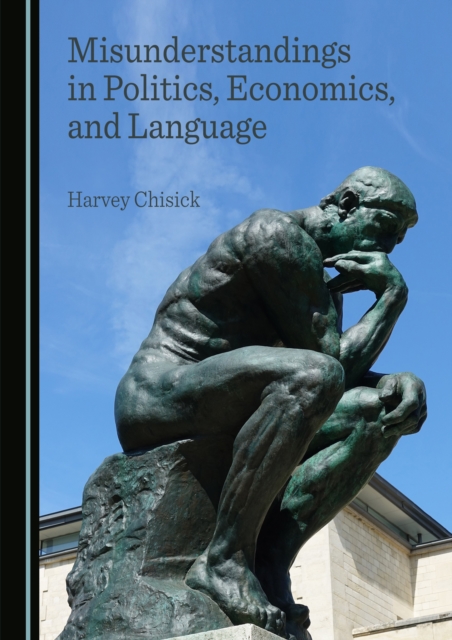 Book Cover for Misunderstandings in Politics, Economics, and Language by Chisick, Harvey