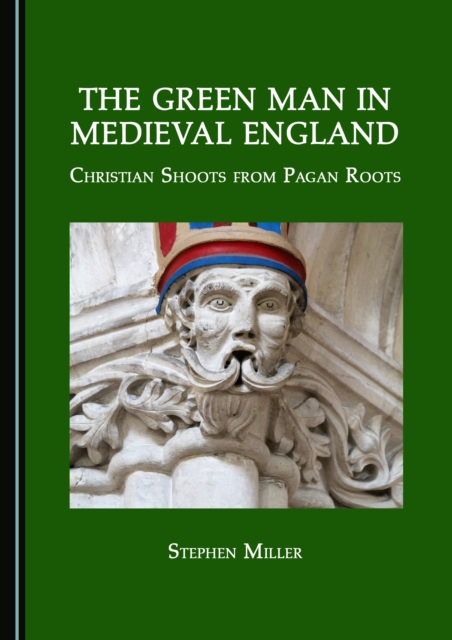 Book Cover for Green Man in Medieval England by Stephen Miller