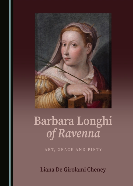 Book Cover for Barbara Longhi of Ravenna by Liana De Girolami Cheney