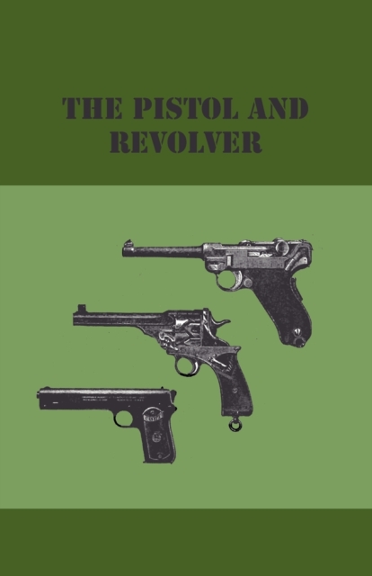 Book Cover for Pistol And Revolver by Anon