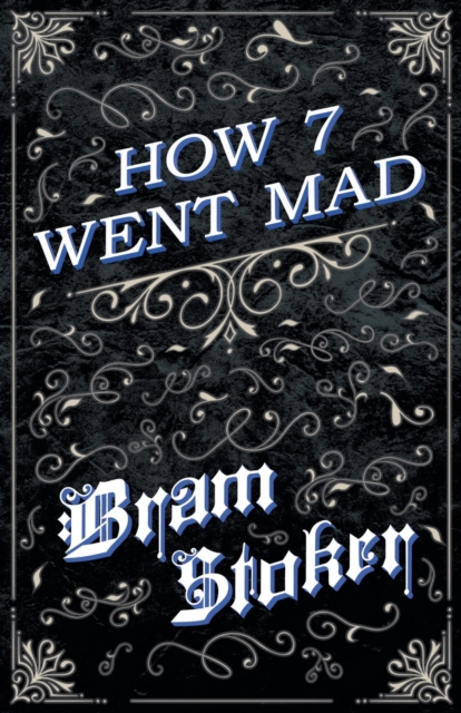 Book Cover for How 7 Went Mad by Bram Stoker