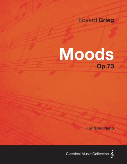 Book Cover for Moods Op.73 - For Solo Piano by Edvard Grieg