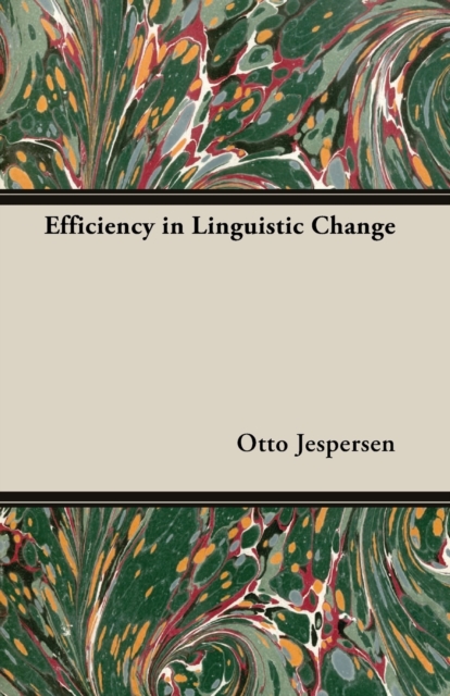 Book Cover for Efficiency in Linguistic Change by Otto Jespersen