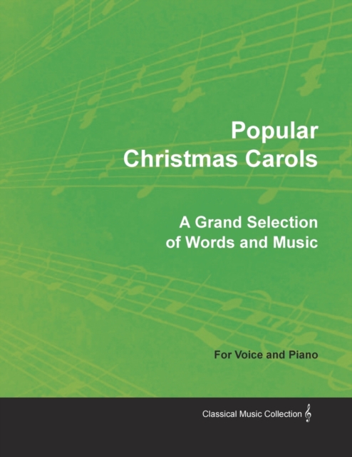 Book Cover for Popular Christmas Carols - A Grand Selection of Words and Music for Voice and Piano by Various