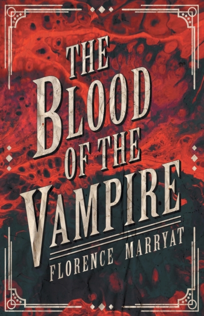 Book Cover for Blood of the Vampire by Florence Marryat