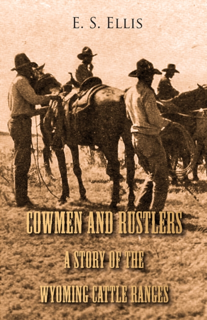 Book Cover for Cowmen and Rustlers - A Story of the Wyoming Cattle Ranges by Edward S. Ellis