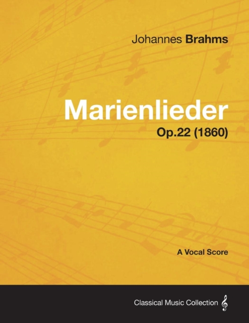 Book Cover for Marienlieder - A Vocal Score Op.22 (1860) by Johannes Brahms