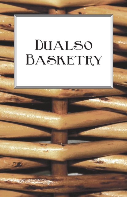 Book Cover for Dualso Basketry by Anon.