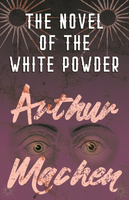 Book Cover for Novel of the White Powder by Arthur Machen