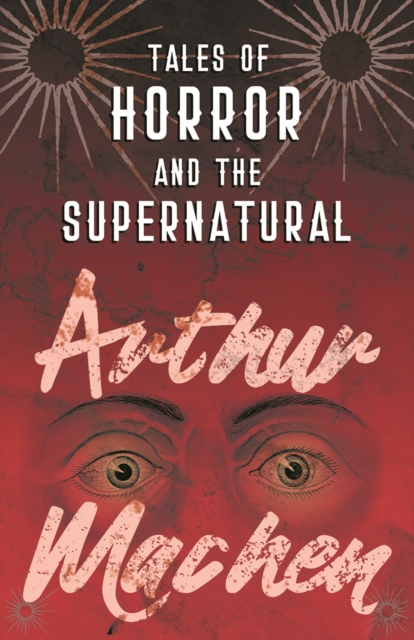 Book Cover for Tales of Horror and the Supernatural by Arthur Machen