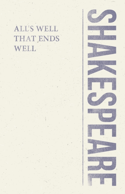 Book Cover for All's Well That Ends Well by William Shakespeare