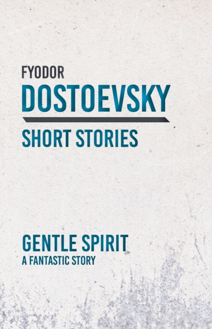 Book Cover for Gentle Spirit by Dostoevsky, Fyodor