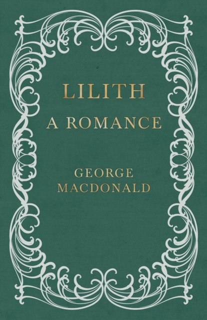 Book Cover for Lilith - A Romance by George MacDonald