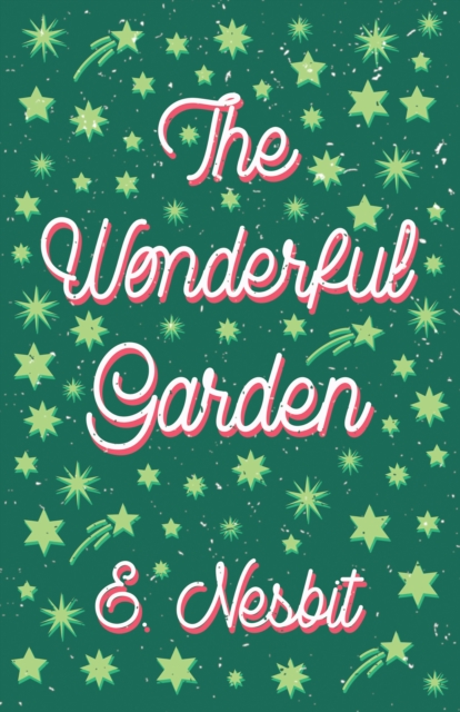 Book Cover for Wonderful Garden by E. Nesbit