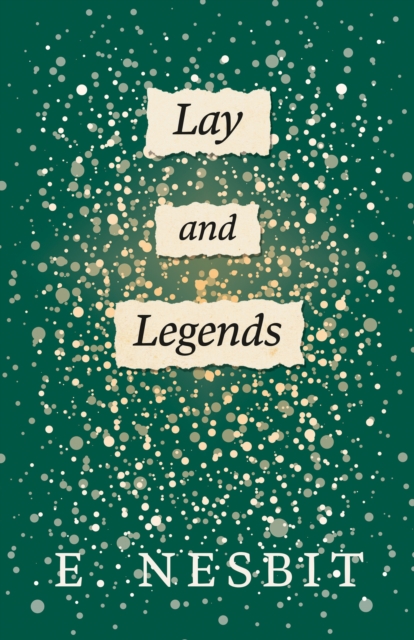 Book Cover for Lays and Legends by Nesbit, E.