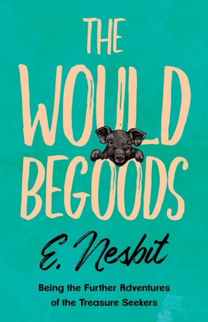 Book Cover for Wouldbegoods by Nesbit, E.