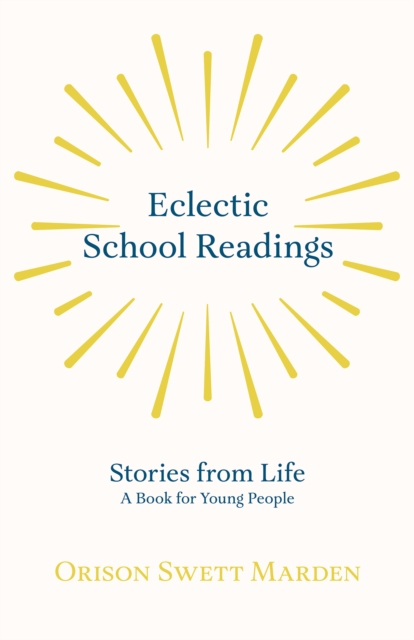 Book Cover for Eclectic School Readings by Orison Swett Marden