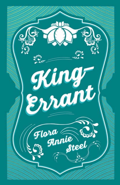 Book Cover for King-Errant by Flora Annie Steel