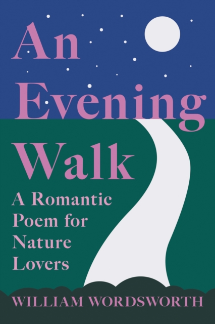 Book Cover for Evening Walk - A Romantic Poem for Nature Lovers by Wordsworth, William