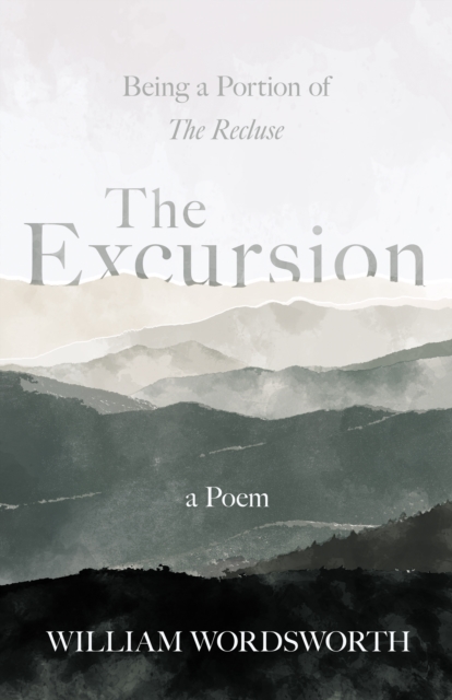 Book Cover for Excursion - Being a Portion of 'The Recluse', a Poem by William Wordsworth