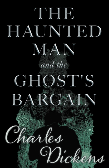 Book Cover for Haunted Man and the Ghost's Bargain (Fantasy and Horror Classics) by Charles Dickens