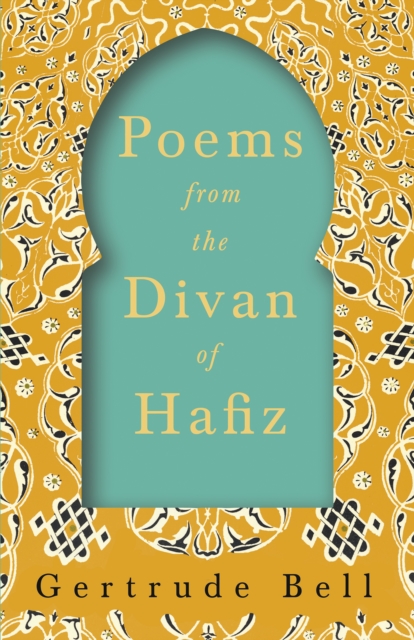 Book Cover for Poems from The Divan of Hafiz by Gertrude Bell