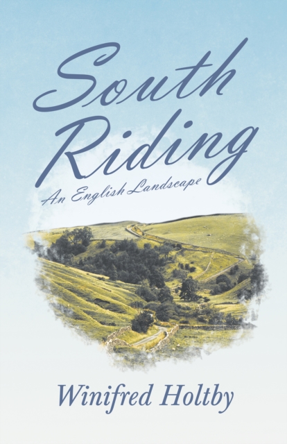 Book Cover for South Riding - An English Landscape by Winifred Holtby