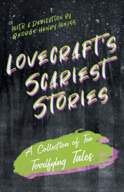 Book Cover for Lovecraft's Scariest Stories - A Collection of Ten Terrifying Tales by H. P. Lovecraft