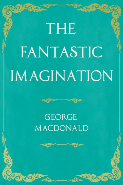 Book Cover for Fantastic Imagination by George MacDonald