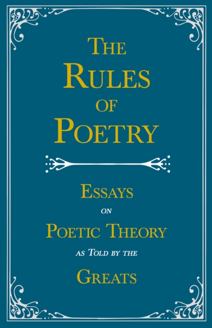 Book Cover for Rules of Poetry - Essays on Poetic Theory as Told by the Greats by Various