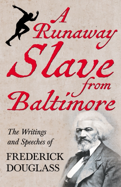 Book Cover for Runaway Slave from Baltimore by Frederick Douglass