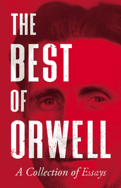 Book Cover for Best of Orwell - A Collection of Essays by George Orwell