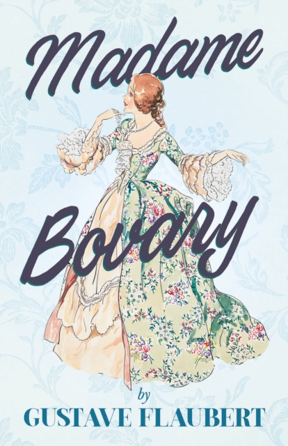 Book Cover for Madame Bovary by Gustave Flaubert