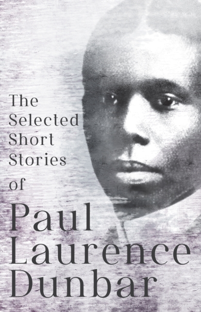 Book Cover for Selected Short Stories of Paul Laurence Dunbar by Paul Laurence Dunbar