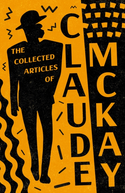 Book Cover for Collected Articles of Claude McKay by Claude McKay