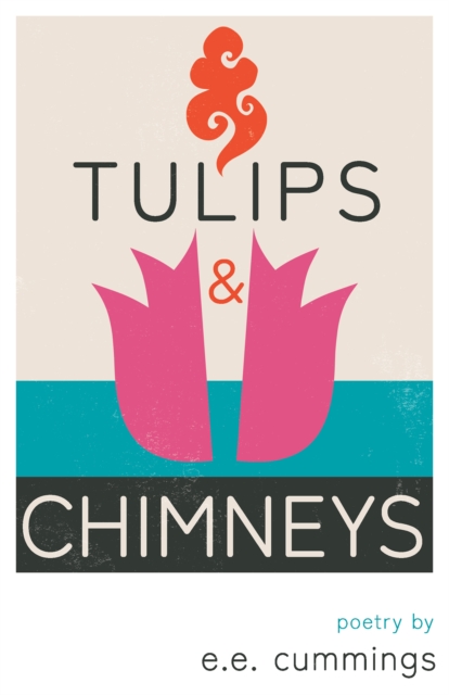 Book Cover for Tulips and Chimneys - Poetry by e.e. cummings by Cummings, E. E.