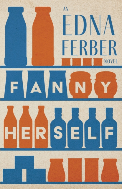 Book Cover for Fanny Herself - An Edna Ferber Novel by Edna Ferber