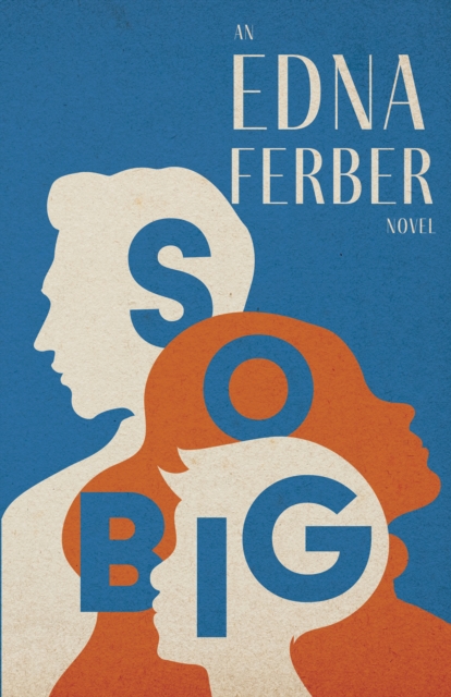 Book Cover for So Big - An Edna Ferber Novel by Edna Ferber