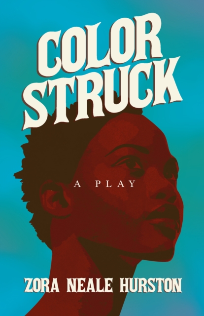 Book Cover for Color Struck - A Play by Hurston, Zora Neale