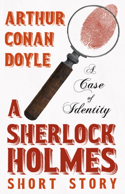 Book Cover for Case of Identity - A Sherlock Holmes Short Story by Arthur Conan Doyle