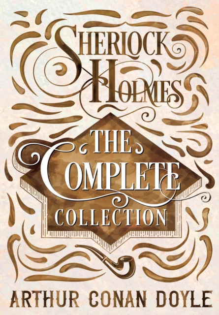 Book Cover for Sherlock Holmes - The Complete Collection by Arthur Conan Doyle