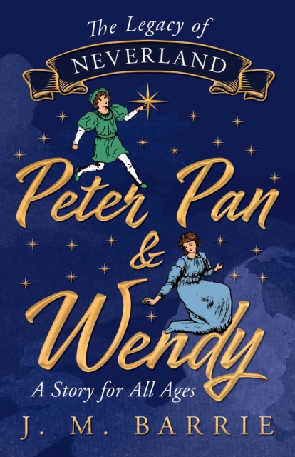 Book Cover for Legacy of Neverland - Peter Pan and Wendy by J. M. Barrie