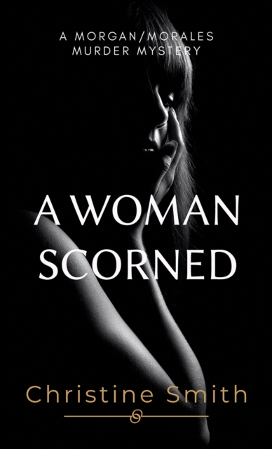 Book Cover for Woman Scorned by Christine Smith